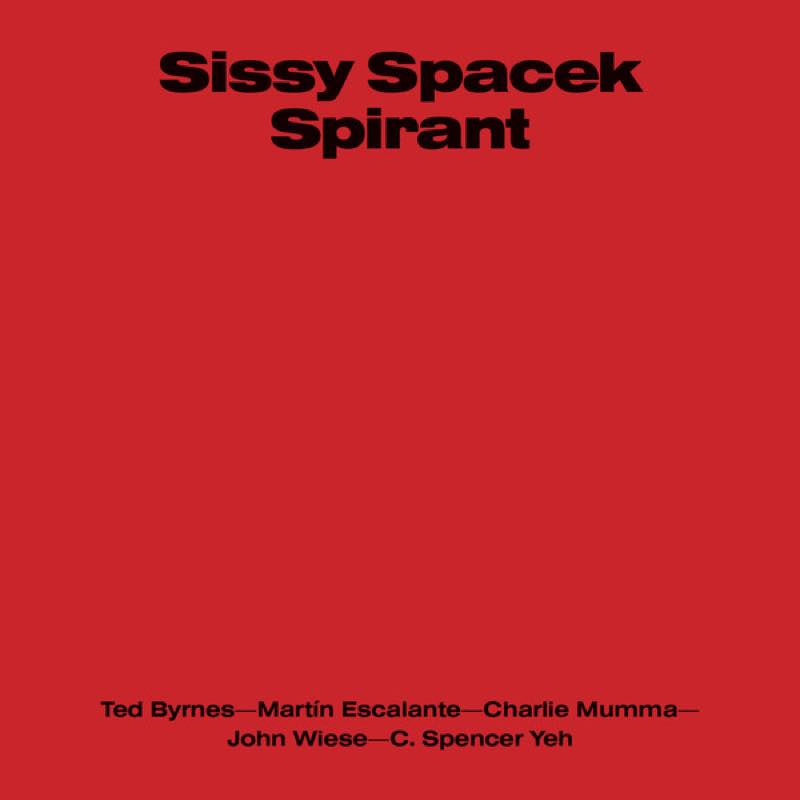 Spirant / SISSY SPACEK